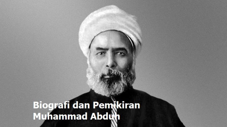 Muhammad Abduh: Biografi dan Pemikirannya