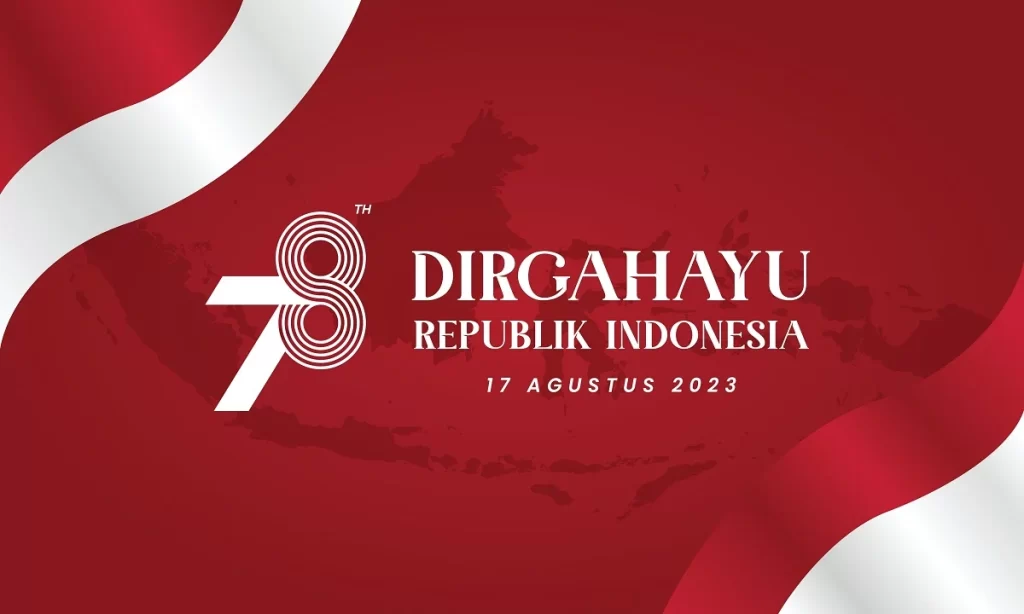 Kumpulan Ucapan Hari Kemerdekaan RI 17 Agustus 2023