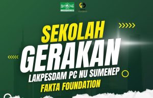 FAKTA dan LAKPESDAM Laksanakan Sekolah Gerakan