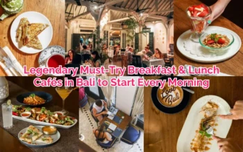 Legendary Must-Try Breakfast & Lunch Cafés in Bali to Start Every Morning
